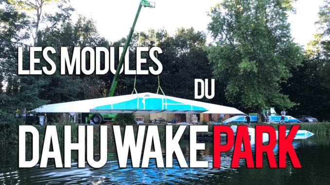 Les modules du dahu wake park